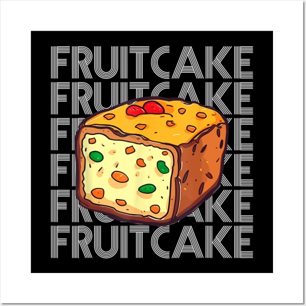 Christmas Fruitcake X Mas Food For A Fruitcake Fan Wall Art by Mitsue Kersting